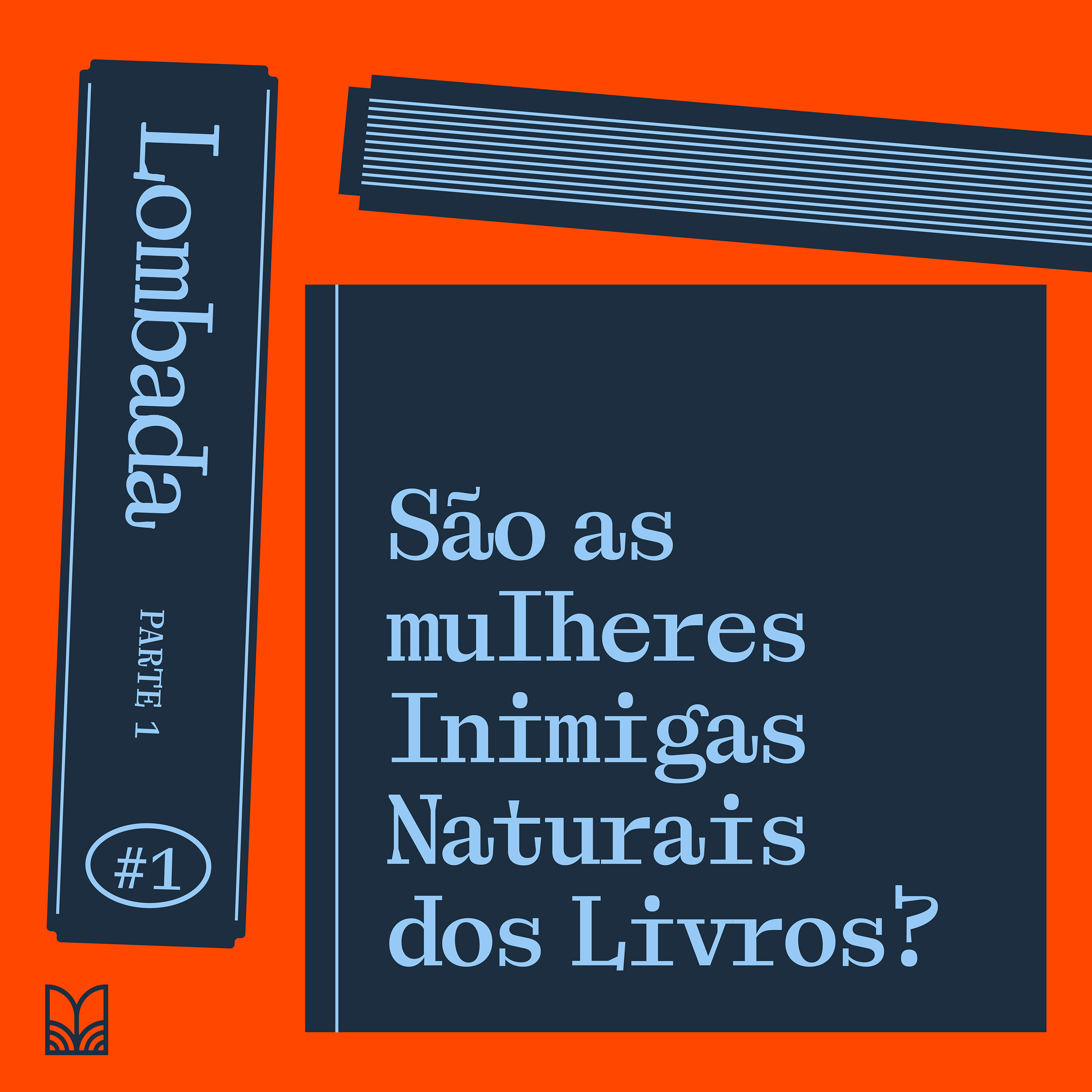 São as mulheres inimigas naturais dos livros? (parte 1)