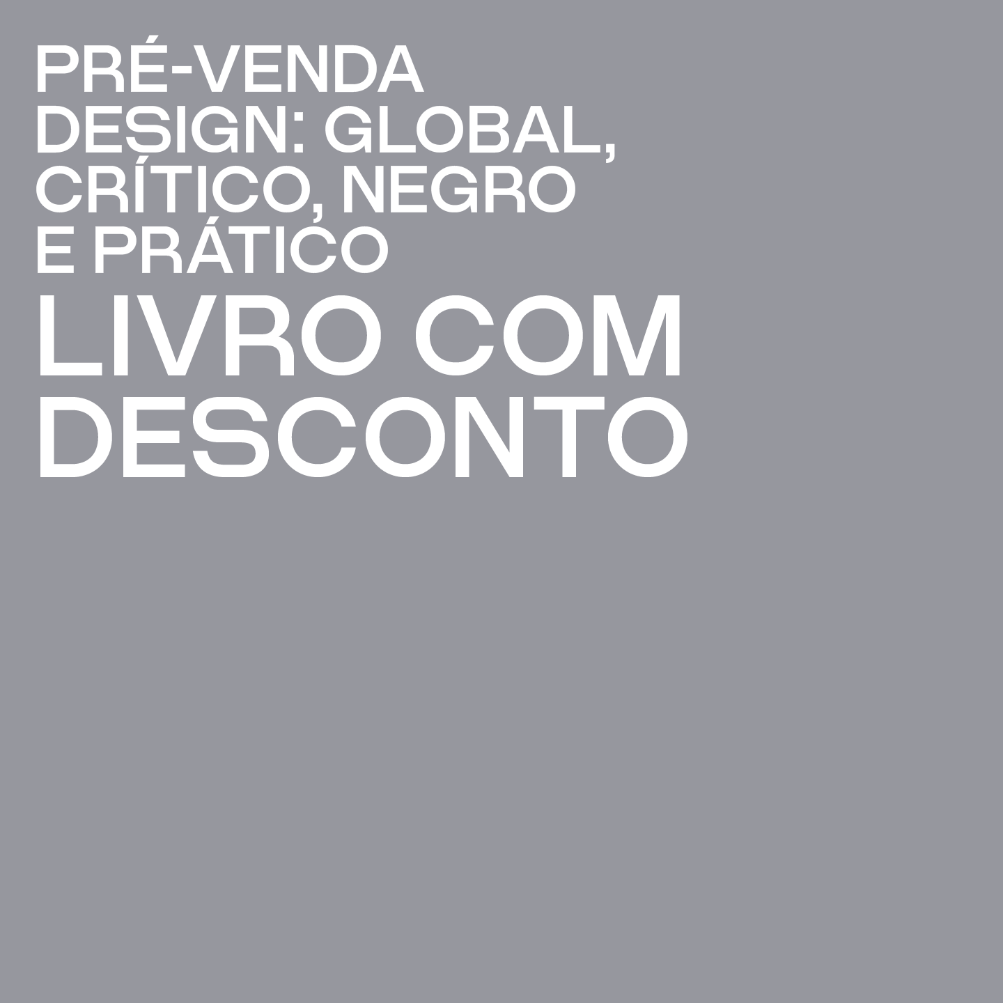 LIVRO: Design Global, Crítico, Negro e Prático