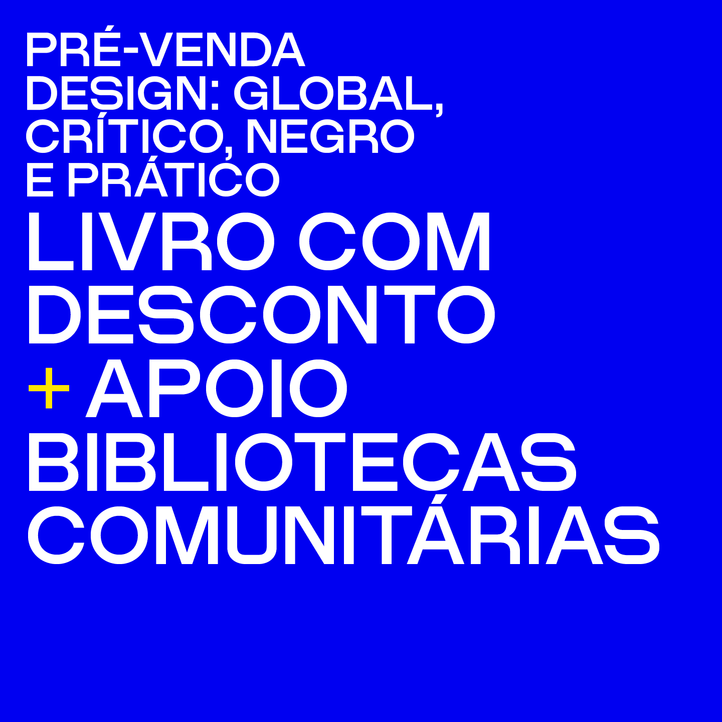 KIT 2: Design Global, Crítico, Negro e Prático